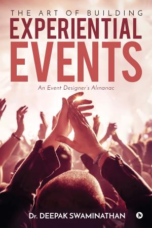 Cover of the book The Art of Building Experiential Events by Mandeep Singh