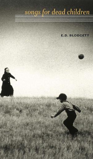 Cover of the book Songs for Dead Children by Eden Robinson