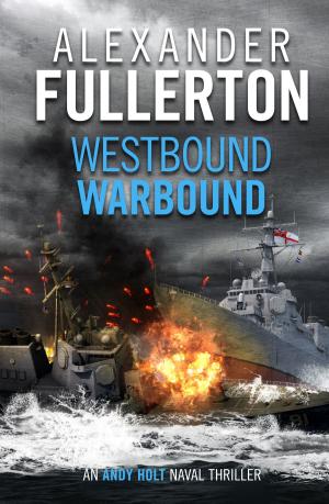 Cover of the book Westbound, Warbound by Kitty Wilson