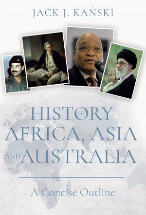 Cover of the book History of Africa, Asia and Australia by Jack Lethbridge