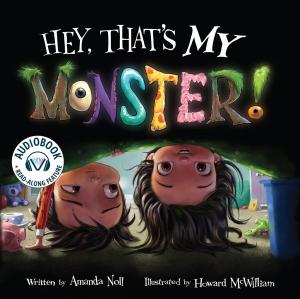 Cover of the book Hey, That's MY Monster! by Kathryn England
