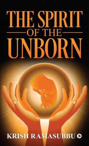 Cover of the book The Spirit of the Unborn by Aadil Attarwala