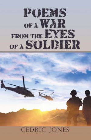 Cover of the book Poems of a War from the Eyes of a Soldier by Joe Meaney