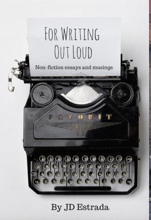 Cover of the book For Writing Out Loud by R. H. Jarret