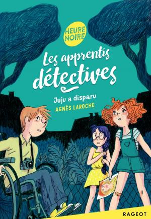 Cover of the book Les apprentis détectives - Juju a disparu by Eifion Jenkins