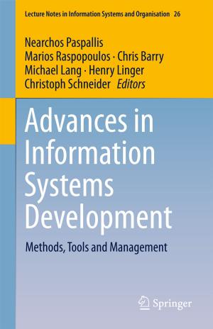 Cover of the book Advances in Information Systems Development by Qiang Cui, Juin J. Liou, Jean-Jacques Hajjar, Javier Salcedo, Yuanzhong Zhou, Parthasarathy Srivatsan