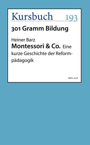 Cover of the book Montessori & Co. by Günter Metzges-Diez, Peter Felixberger, Evelin Schultheiß