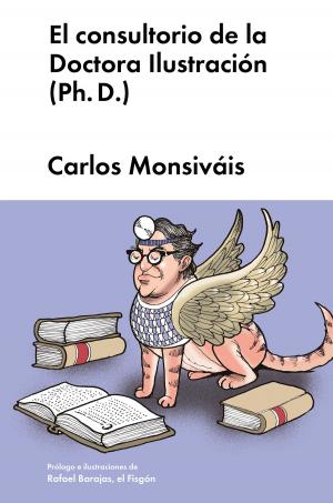 Cover of the book El consultorio de la Doctora Ilustración (Ph. D.) by Cristina Henríquez