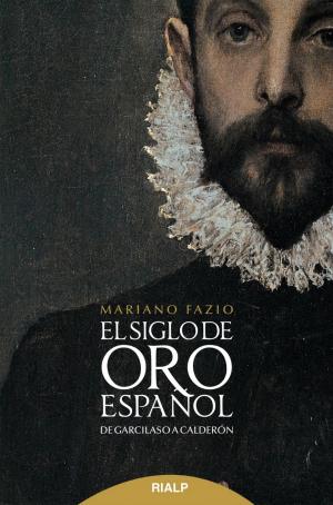 Cover of the book El siglo de oro español by Marco Tulio Cicerón