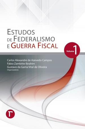 Cover of the book Estudos de Federalismo e Guerra Fiscal: volume 1 by Constantin Hruschka, Marie Khammas, Adriana Romer, Schweizerische  Flüchtlingshilfe SFH