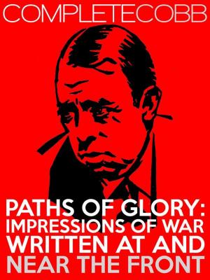 Cover of the book Paths of Glory by Irvin S Cobb