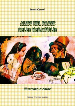 Book cover of Alice nel Paese delle Meraviglie