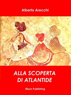 Cover of the book Alla ricerca di Atlantide by Giuseppe Zampironi