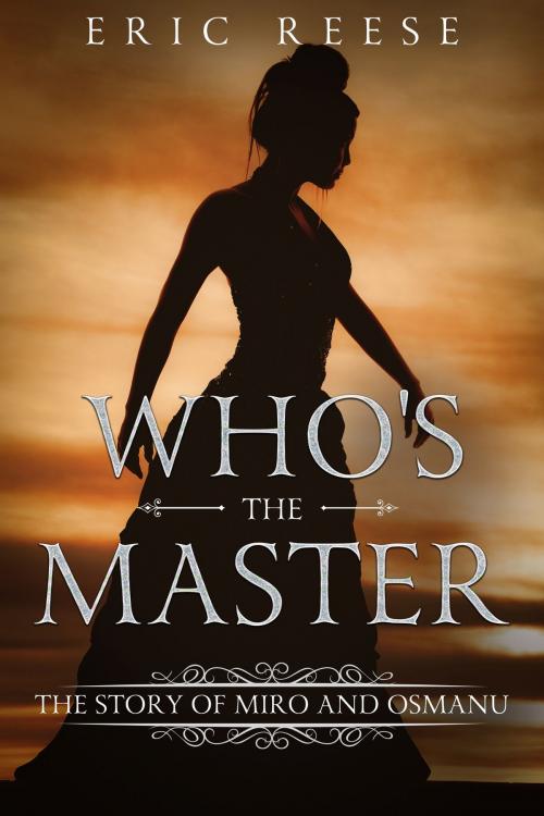 Cover of the book Who's the Master by Eric Reese, Eric Reese