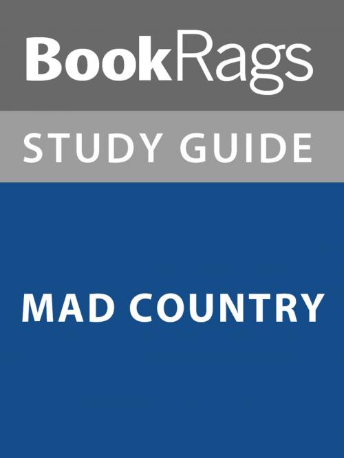 Cover of the book Summary & Study Guide: Mad Country by BookRags, BookRags