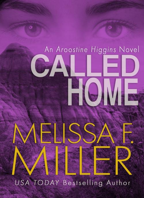 Cover of the book Called Home by Melissa F. Miller, Brown Street Books