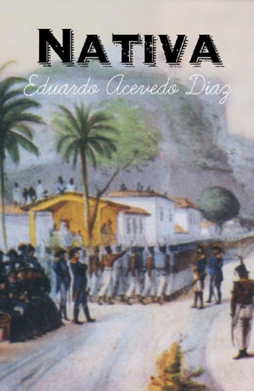 Cover of the book Nativa by Eduardo Acevedo Díaz, black edition