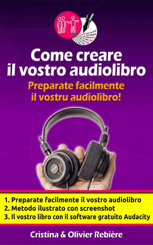 Cover of the book Strumenti per autori: Come creare il vostro audiolibro by Olivier Rebiere, Cristina Rebiere