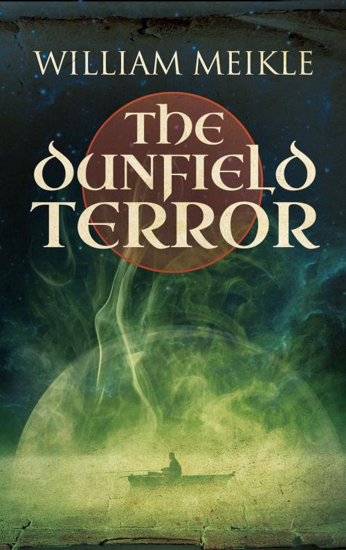 Cover of the book The Dunfield Terror by William Meikle, Crossroad Press