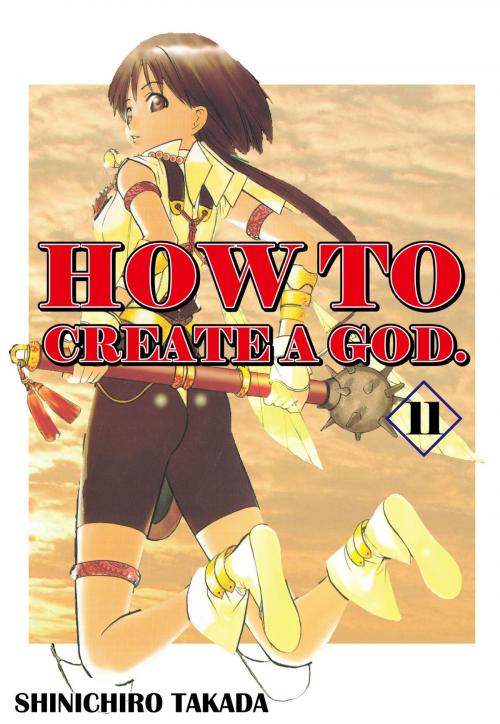 Cover of the book HOW TO CREATE A GOD. by Shinichiro Takada, Beaglee Inc.