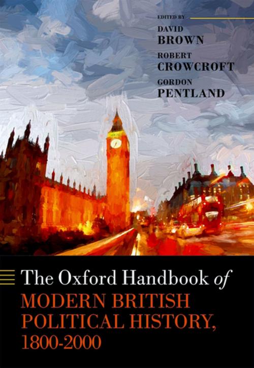 Cover of the book The Oxford Handbook of Modern British Political History, 1800-2000 by , OUP Oxford