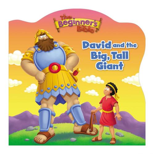 Cover of the book The Beginner's Bible David and the Big, Tall Giant by Zondervan, Zonderkidz