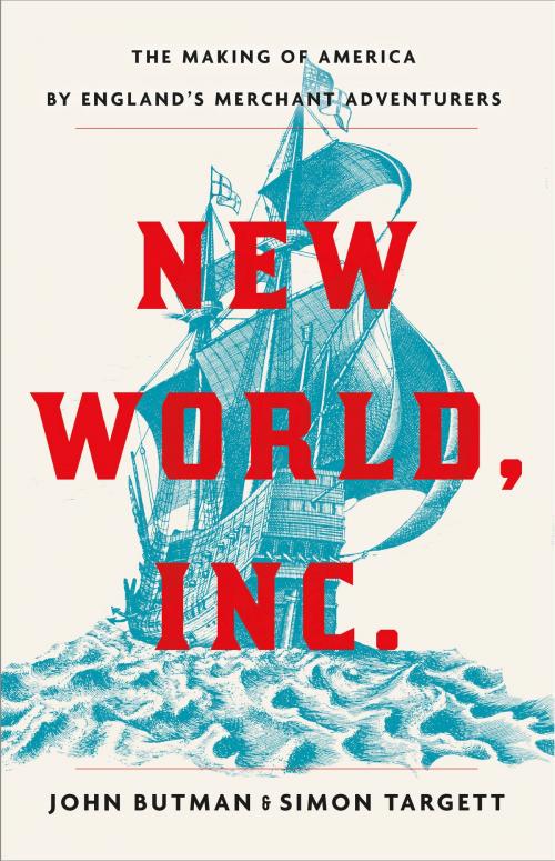 Cover of the book New World, Inc. by John Butman, Simon Targett, Little, Brown and Company