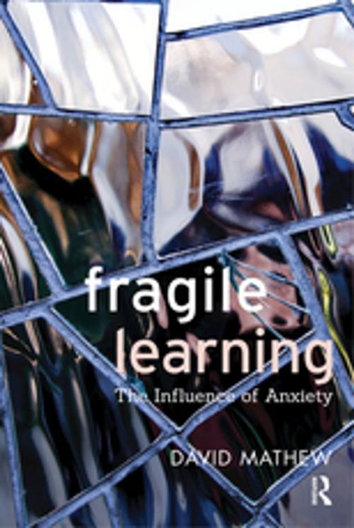 Cover of the book Fragile Learning by David Mathew, Taylor and Francis