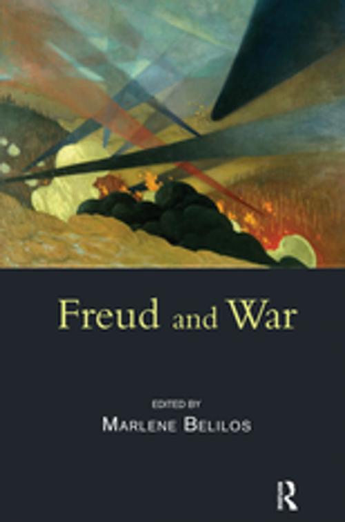 Cover of the book Freud and War by Marlene Belilos, Taylor and Francis