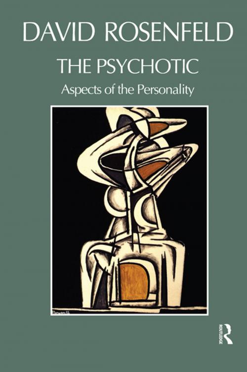 Cover of the book The Psychotic by David Rosenfeld, Taylor and Francis