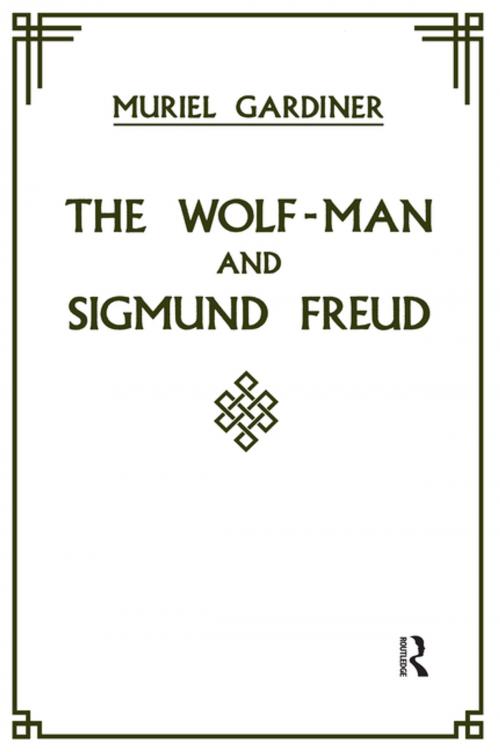 Cover of the book The Wolf-Man and Sigmund Freud by Muriel Gardiner, Taylor and Francis