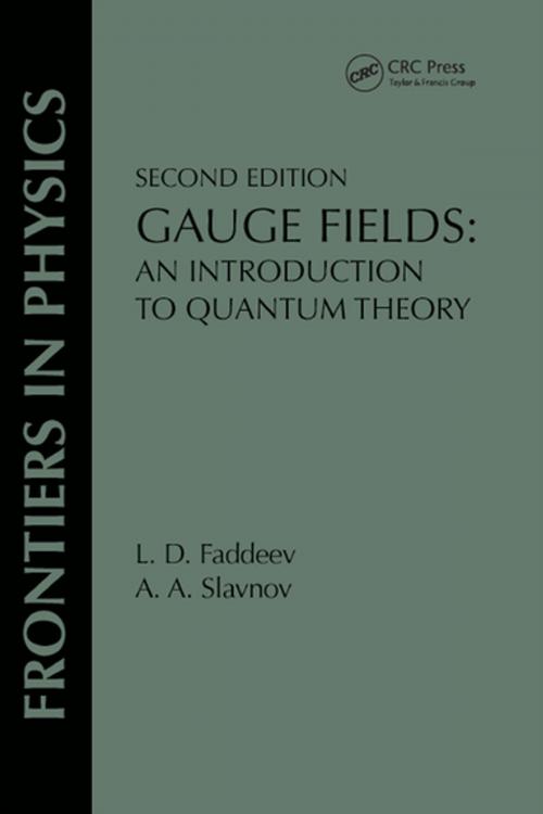 Cover of the book Gauge Fields by L. D. Faddeev, CRC Press