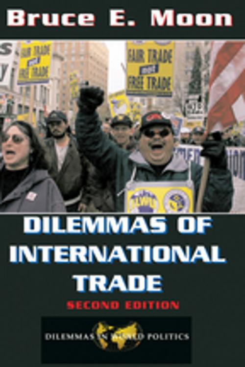 Cover of the book Dilemmas Of International Trade by Bruce E Moon, Taylor and Francis