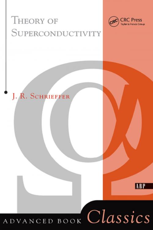 Cover of the book Theory Of Superconductivity by J. Robert Schrieffer, CRC Press