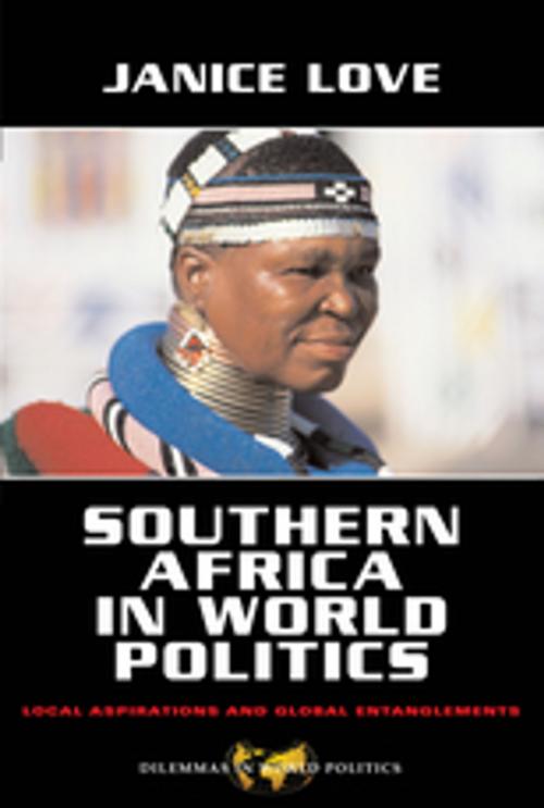 Cover of the book Southern Africa in World Politics by Janice Love, Taylor and Francis