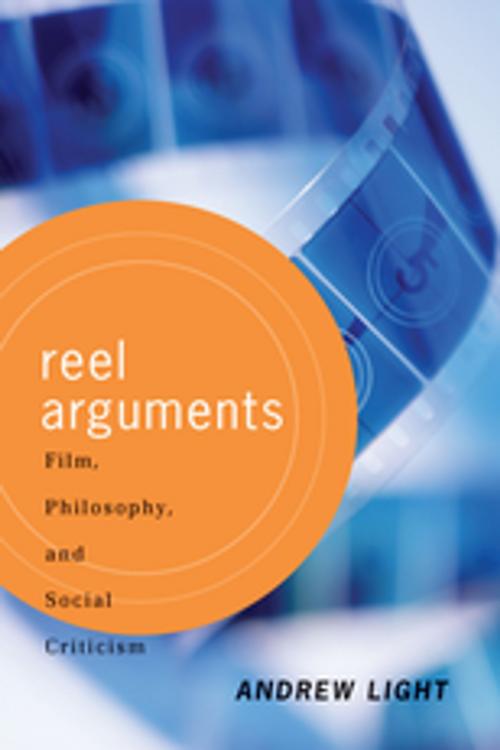 Cover of the book Reel Arguments by Andrew Light, Taylor and Francis