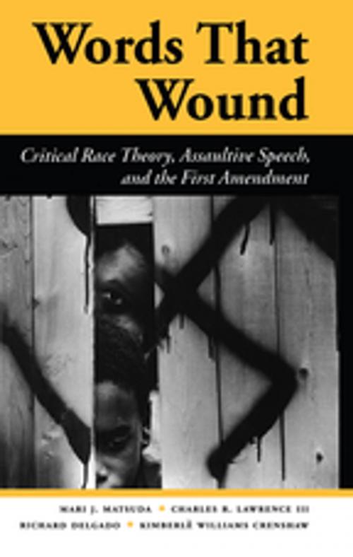 Cover of the book Words That Wound by Mari J Matsuda, Taylor and Francis