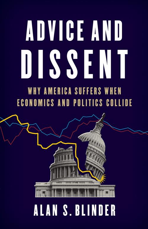 Cover of the book Advice and Dissent by Alan S. Blinder, Basic Books