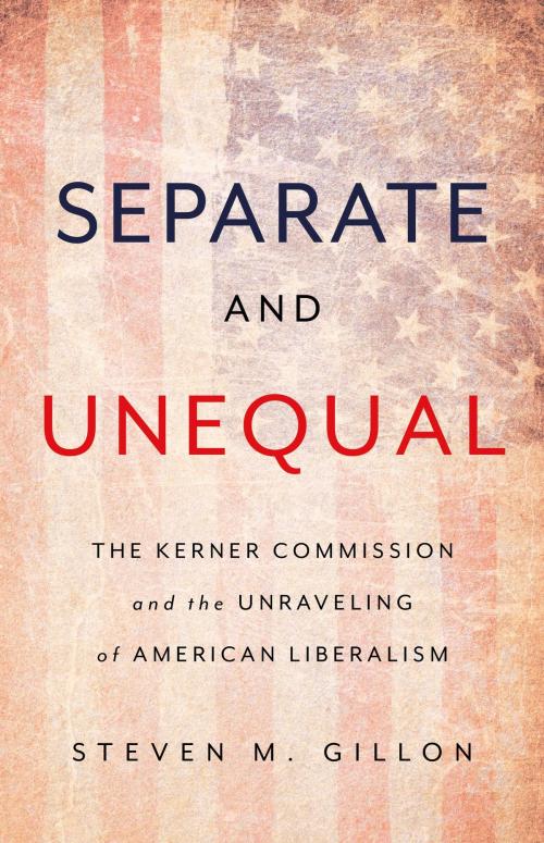 Cover of the book Separate and Unequal by Steven M. Gillon, Basic Books