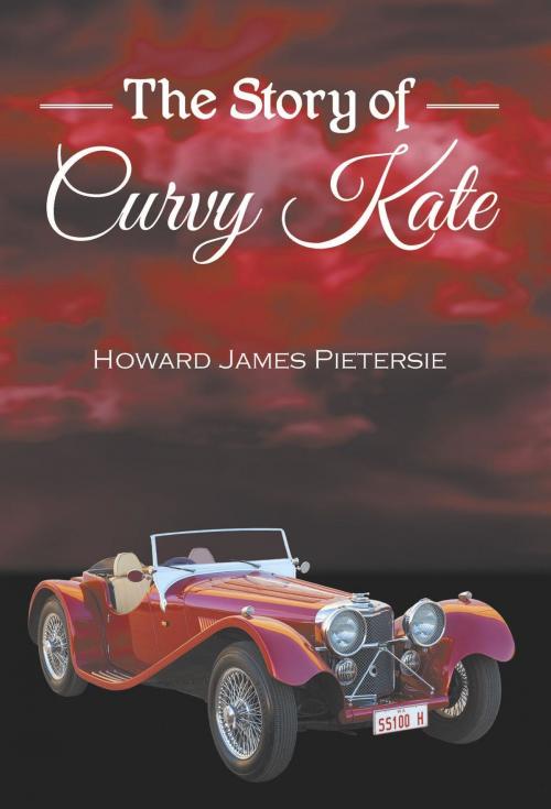 Cover of the book The Story of Curvy Kate by Howard Pietersie, Pietersie Publishing