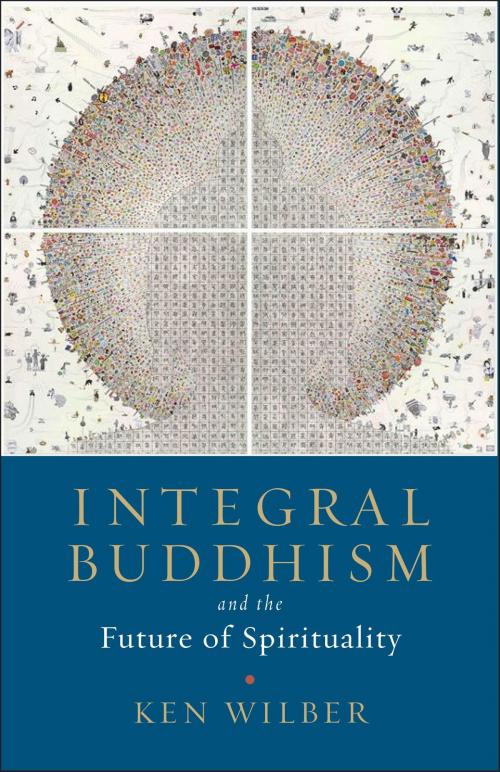 Cover of the book Integral Buddhism by Ken Wilber, Shambhala