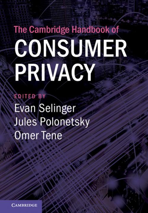 Cover of the book The Cambridge Handbook of Consumer Privacy by , Cambridge University Press