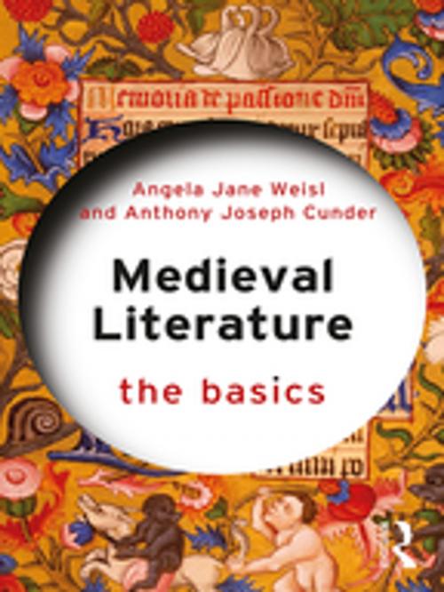 Cover of the book Medieval Literature: The Basics by Angela Jane Weisl, Anthony Joseph Cunder, Taylor and Francis