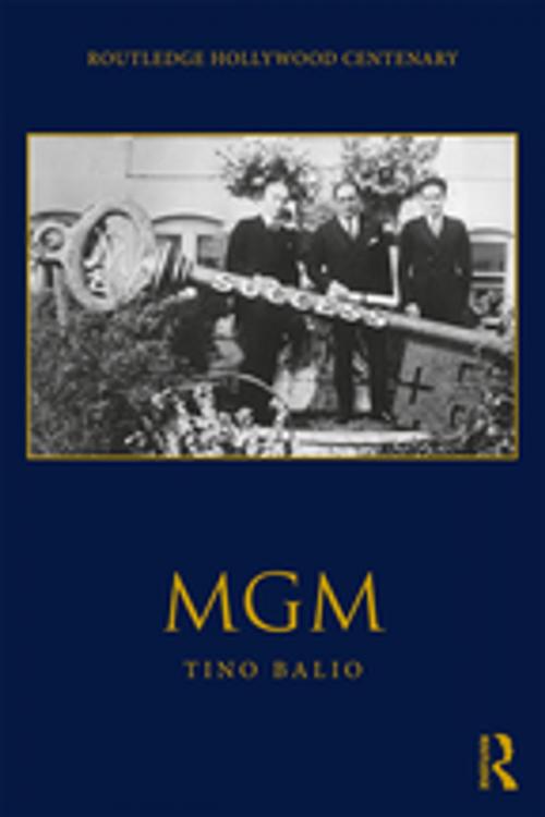 Cover of the book MGM by Tino Balio, Taylor and Francis