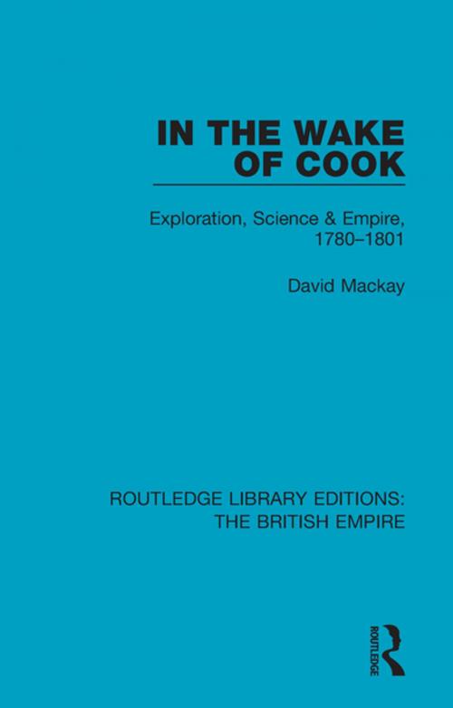 Cover of the book In the Wake of Cook by David Mackay, Taylor and Francis