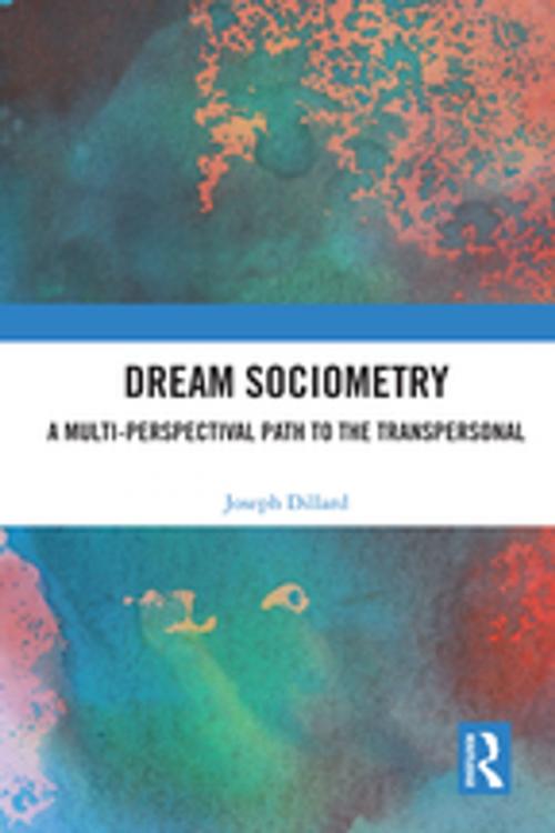 Cover of the book Dream Sociometry by Joseph Dillard, Taylor and Francis