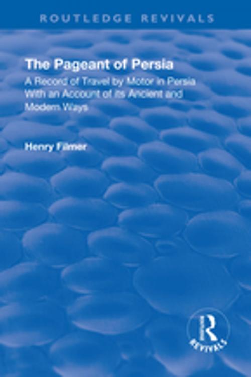 Cover of the book Revival: The Pageant of Persia (1937) by Henry Filmer, Taylor and Francis