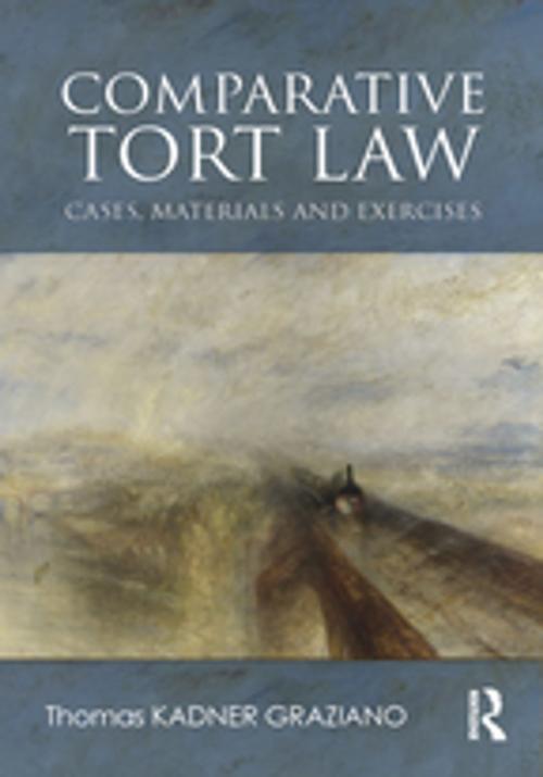 Cover of the book Comparative Tort Law by Thomas Kadner Graziano, Taylor and Francis