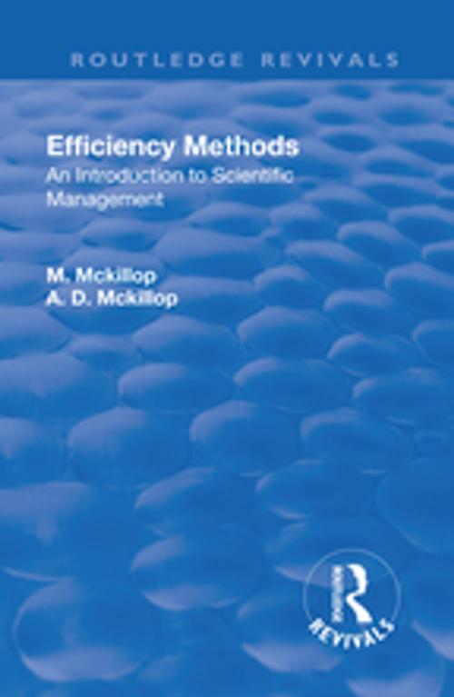 Cover of the book Revival: Efficiency Methods (1917) by Margaret Mackillop, Alister D. Mackillop, Taylor and Francis