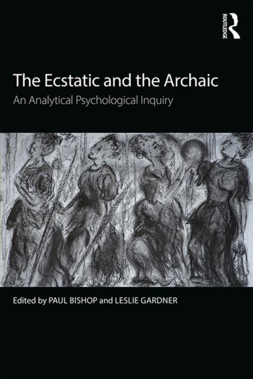 Cover of the book The Ecstatic and the Archaic by , Taylor and Francis